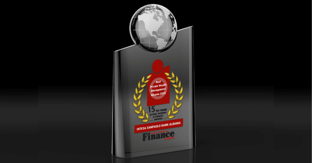 Intesa Sanpaolo Bank Albania vlerësohet si “Best Private Wealth Management Intesa Sanpaolo Bank Albania vlerësohet si “Best Private Wealth Management Albania 2025”