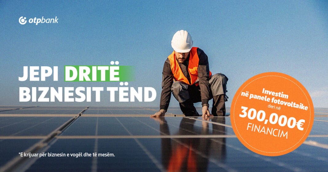 OTP Bank Albania financon panelet fotovoltaike otp panele fotovoltaike